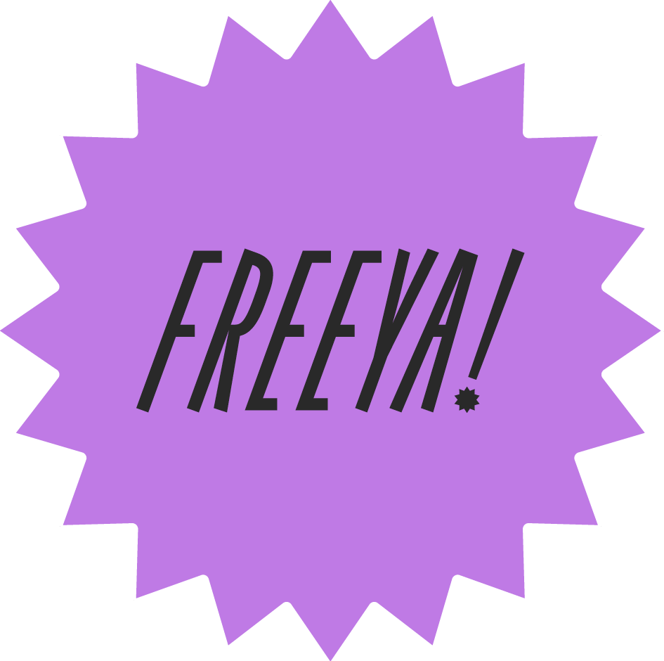 Freeya!